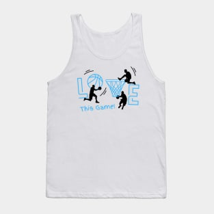 I Love This Game Tank Top